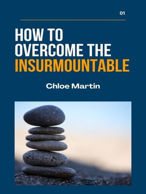 cover image of How to Overcome the Insurmountable
